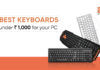 best-keyboard-for-your-pc-under-rs-1000-only-in-hindi