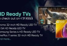 HD Ready TVs available on Croma, Croma 32-inch HD Ready LED TV, Mi 5A HD Ready LED TV, Samsung Series 4 HD Ready LED TV, OnePlus Y series 32-inch HD Ready TV, Sony Bravia W830K HD Ready TV, Acer I series 32-inch HD Ready LED TV, Fox Sky 32-inch LED TV, Sansui 32-inch LED TV