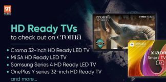 HD Ready TVs available on Croma, Croma 32-inch HD Ready LED TV, Mi 5A HD Ready LED TV, Samsung Series 4 HD Ready LED TV, OnePlus Y series 32-inch HD Ready TV, Sony Bravia W830K HD Ready TV, Acer I series 32-inch HD Ready LED TV, Fox Sky 32-inch LED TV, Sansui 32-inch LED TV